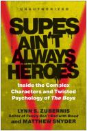 Supes Ain't Always Heroes: Inside the Boys edito da SMART POP