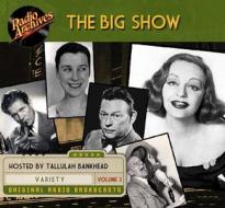 Big Show, Volume 3 di Various Various edito da Radio Archives on Dreamscape Audio