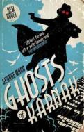 Ghosts of Karnak (A Ghost Novel) di George Mann edito da Titan Books Ltd