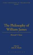 Philosophy of William James di Howard V. Knox edito da BLOOMSBURY 3PL