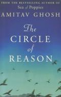 The Circle of Reason di Amitav Ghosh edito da John Murray Press