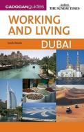 Working and Living: Dubai di Sarah Woods edito da CADOGAN GUIDES