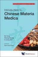 World Century Compendium To Tcm - Volume 3: Introduction To Chinese Materia Medica di Yang Jin edito da World Century Publishing Corporation