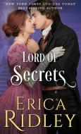 Lord Of Secrets di Erica Ridley edito da Intrepid Reads