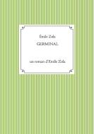 Germinal di Émile Zola edito da Books on Demand