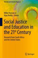 Social Justice and Education in the 21st Century edito da Springer International Publishing