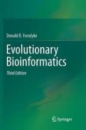 Evolutionary Bioinformatics di Donald R. Forsdyke edito da Springer International Publishing