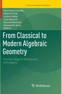 From Classical To Modern Algebraic Geometry edito da Birkhauser