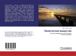 Himicheskie veshhestva di Anatolij Vitvickij edito da LAP Lambert Academic Publishing