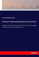 A Manual of Engineering Specifications and Contracts di Lewis Muldenberg Haupt edito da hansebooks