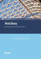 Holzbau di Wolfgang Rug edito da Beuth Verlag
