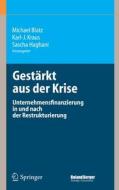 Gestarkt Aus Der Krise edito da Springer-verlag Berlin And Heidelberg Gmbh & Co. Kg