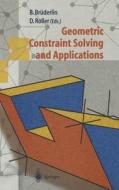 Geometric Constraint Solving and Applications edito da Springer