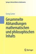 Gesammelte Abhandlungen mathematischen und philosophischen Inhalts di Georg Cantor edito da Springer Berlin Heidelberg