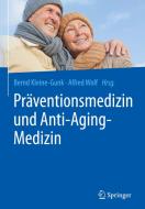 Präventionsmedizin und Anti-Aging-Medizin edito da Springer-Verlag GmbH