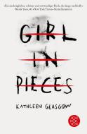 Girl in Pieces: TikTok made me buy it! di Kathleen Glasgow edito da FISCHER KJB