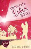 Ein bisschen Liebe, bitte! (Verliebt in Eden Bay 5) (Chick-Lit;Liebesroman) di Saskia Louis edito da Books on Demand