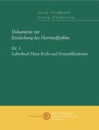 Dokumente Zur Entdeckung Des Harnstoffzyklus Band I di Gerd Grasshoff, K. Rin Nickelsen edito da Books on Demand