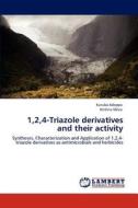 1,2,4-Triazole derivatives and their activity di Kuruba Adeppa, Krishna Misra edito da LAP Lambert Academic Publishing