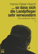 ... so dass sich die Landpfleger sehr verwundern di Hanns Dieter Hüsch edito da edition diá Verlag