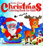 Christmas Coloring Book for Kids di Beatrice Halena edito da Publisher Bia Kimie