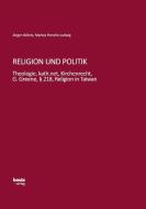 Religion und Politik edito da Bautz, Traugott
