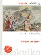 Samuel Johnson di Jesse Russell, Ronald Cohn edito da Book On Demand Ltd.