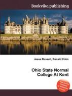 Ohio State Normal College At Kent edito da Book On Demand Ltd.
