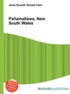 Pallamallawa, New South Wales edito da Book On Demand Ltd.