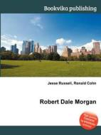 Robert Dale Morgan edito da Book On Demand Ltd.