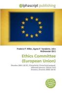 Ethics Committee (european Union) edito da Alphascript Publishing