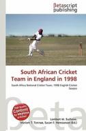 South African Cricket Team in England in 1998 edito da Betascript Publishing