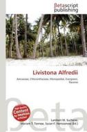 Livistona Alfredii edito da Betascript Publishing