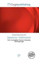 Japanese Amberjack edito da Crypt Publishing