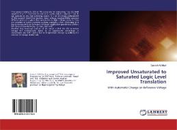 Improved Unsaturated to Saturated Logic Level Translation di Ganesh Adhikari edito da LAP Lambert Academic Publishing