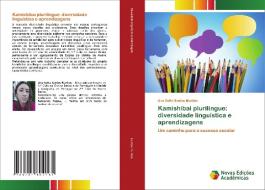 Kamishibai plurilingue: diversidade linguística e aprendizagens di Ana Sofia Santos Martins edito da Novas Edições Acadêmicas