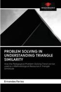 PROBLEM SOLVING IN UNDERSTANDING TRIANGL di ERNANDES FARIAS edito da LIGHTNING SOURCE UK LTD