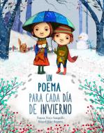 Un Poema Para Cada Día de Invierno di Vanesa Perez -. Sauquillo edito da BEASCOA
