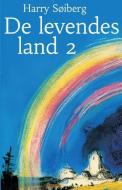 De Levendes Land 2 di Soiberg Harry Soiberg edito da Lindhardt Og Ringhof