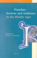 A New History of the Sermon, Preacher, Sermon and Audience in the Middle Ages edito da BRILL ACADEMIC PUB
