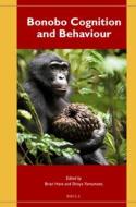 Bonobo Cognition and Behaviour edito da BRILL ACADEMIC PUB