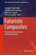 Futuristic Composites edito da Springer-Verlag GmbH
