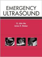 Emergency Ultrasound di O. John Ma, James Mateer edito da Mcgraw-hill Education - Europe