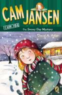 CAM Jansen: The Snowy Day Mystery #24 di David A. Adler edito da PUFFIN BOOKS