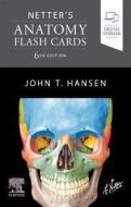 Netter's Anatomy Flash Cards di John T. Hansen edito da Elsevier - Health Sciences Division