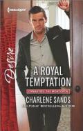 A Royal Temptation di Charlene Sands edito da Harlequin
