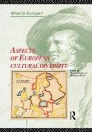 Aspects of European Cultural Diversity di Monica Shelley edito da Routledge