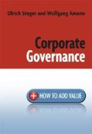 Corporate Governance di Ulrich Steger edito da John Wiley & Sons