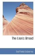 The Lion's Brood di Duffield Osborne edito da Bibliolife