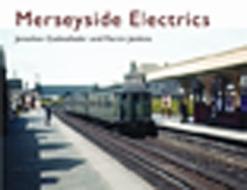 Merseyside Electrics di Jonathan Cadwallader, Martin Jenkins edito da Ian Allan Publishing